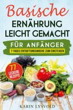 Basische Ernährung leicht gemacht af Karin Lysvold