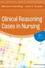 Clinical Reasoning Cases in Nursing af Mariann M. (Professor of Nursing Technology Harding