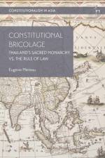 CONSTITUTIONAL BRICOLAGE af Li-Ann Thio