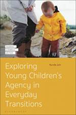 EXPLORING YOUNG CHILDRENS AGEN af Pernille Juhl