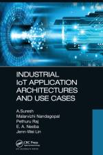 Industrial IoT Application Architectures and Use Cases