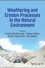 Weathering and Erosion Processes in the Natural Environment