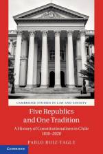 Five Republics and One Tradition af Pablo (Universidad de Chile) Ruiz-Tagle