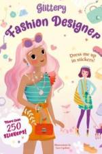 Glittery Fashion Designers: Sticker Book