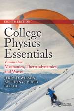 College Physics Essentials, Eighth Edition af Jerry D. Wilson