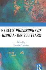 Hegel's Philosophy of Right After 200 Years af Shterna Friedman