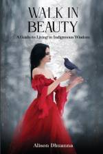 Walk in Beauty af Alison Dhuanna