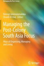 Managing the Post-Colony South Asia Focus af Shoaib Ul-Haq