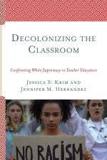 Decolonizing the Classroom af Jessica S. Krim