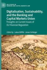 Digitalisation, Sustainability, and the Banking and Capital Markets Union