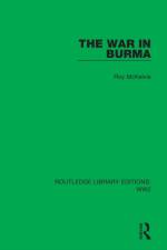 The War in Burma af Roy McKelvie