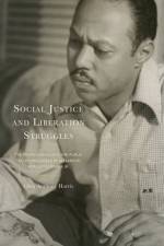 Social Justice and Liberation Struggles af Glen Anthony Harris
