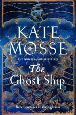The Ghost Ship af Kate Mosse