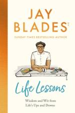 Life Lessons af Jay Blades