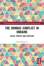 The Donbas Conflict in Ukraine af Daria Platonova