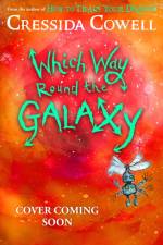 Which Way Round the Galaxy af Cressida Cowell