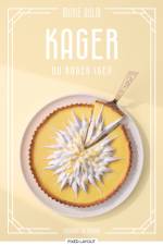 Kager, du bager igen af Marie Holm