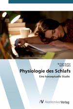 Physiologie des Schlafs af Sujit Kumar
