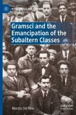 Gramsci and the Emancipation of the Subaltern Classes