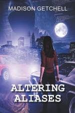 Altering Aliases af Madison Getchell
