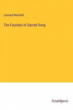 The Fountain of Sacred Song af Leonard Marshall