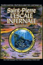 Saint-Pierre L'ESCALE INFERNALE af Dominique Serafini