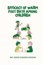 EFFICACY OF WARM FOOT BATH AMONG CHILDREN af Smt. Bedre Suwarna Shriram