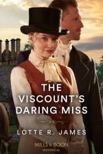 James, L: The Viscount's Daring Miss af Lotte R. James