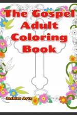The Gospel Adult Coloring Book af Jacquelyn Nicholson