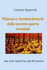 Paternò e i bombardamenti della seconda guerra mondiale af Carmine Rapisarda
