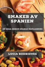 Smaker av Spanien af Lucia Rodriguez
