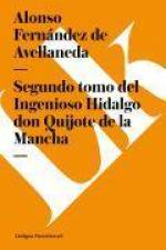 Segundo tomo del ingenioso hidalgo don Quijote de La-Mancha af Alonso Fernández de Avellaneda
