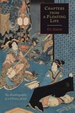 Chapters from a Floating Life af Fu Shen