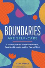Boundaries Are Self-Care
