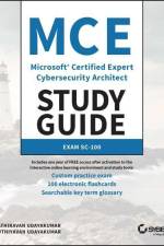 MCE Microsoft Certified Expert Cybersecurity Architect Study Guide af Kathiravan Udayakumar