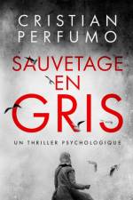 Sauvetage en gris af Cristian Perfumo
