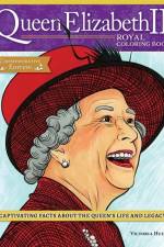 Queen Elizabeth II Royal Coloring Book af Veronica Hue