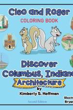 Cleo and Roger Discover Columbus, Indiana - Architecture (coloring book) af Kimberly S Hoffman