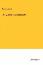 The Diamond on the Hearth