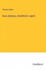 Kusa Jatakaya, a Buddhistic Legend