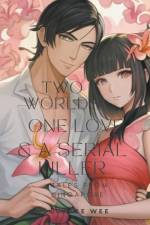 Two Worlds, One Love & a Serial Killer af Janice Wee