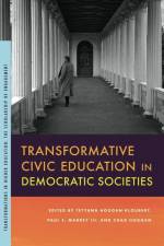 TRANSFORMATIVE CIVIC EDUCATION af Tetyana Hoggan-Kloubert