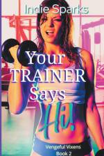 Your Trainer Says Hi!