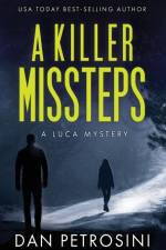 A Killer Missteps af Dan Petrosini
