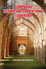 Comparing Islamic and Conventional Leadership af Ibrahim Abdurehman