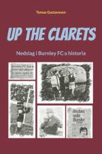 Up The Clarets af Tomas Gustavsson