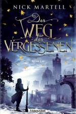 Der Weg der Vergessenen af Nick Martell