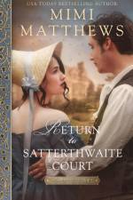 Return to Satterthwaite Court af Mimi Matthews