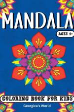 Mandala Coloring Book for Kids Ages 4+ Years af Yunaizar88