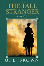 The Tall Stranger af O. L. Brown